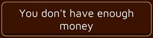 You don't have enough money